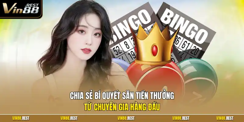 Chia sẻ bí quyết săn tiền thưởng từ chuyên gia hàng đầu
