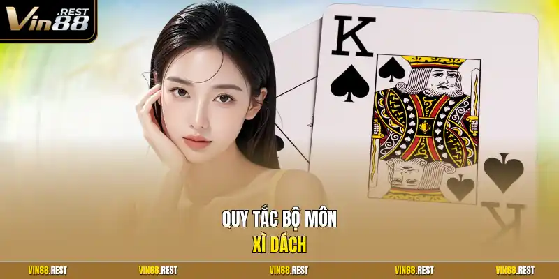 Quy tắc bộ môn Xì dách 