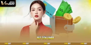 Rút Tiền Vin88